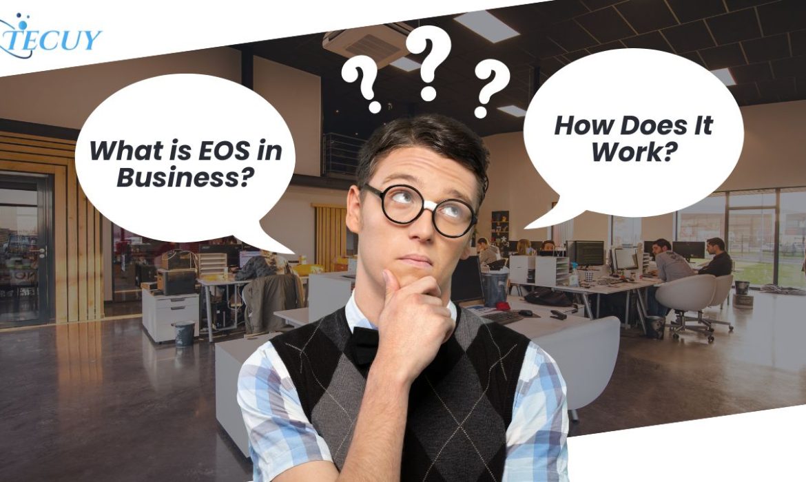 Embracing Transformation: What is EOS in Business?