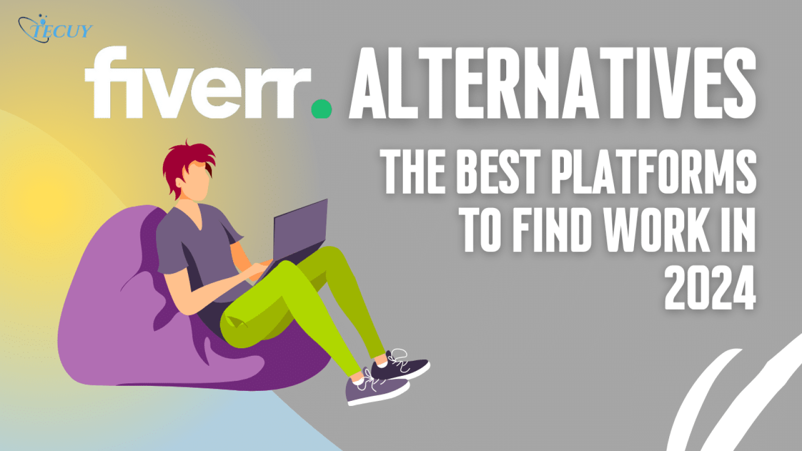 Fiverr Alternatives: The Best Platforms to Find Work In 2024